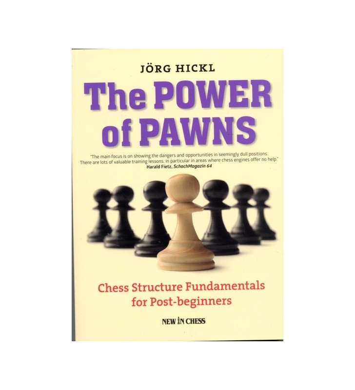 Hickl - The Power of Pawns