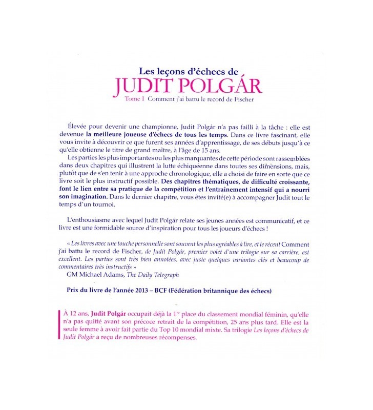 Judith Polgar - Leçons d'échecs de Judith Polgar t.1 (Comment j'ai battu le record de Fischer)
