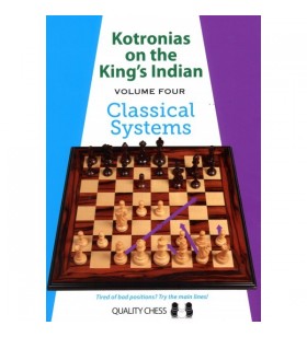 Kotronias on the King's Indian Vol.4 : Classical systems