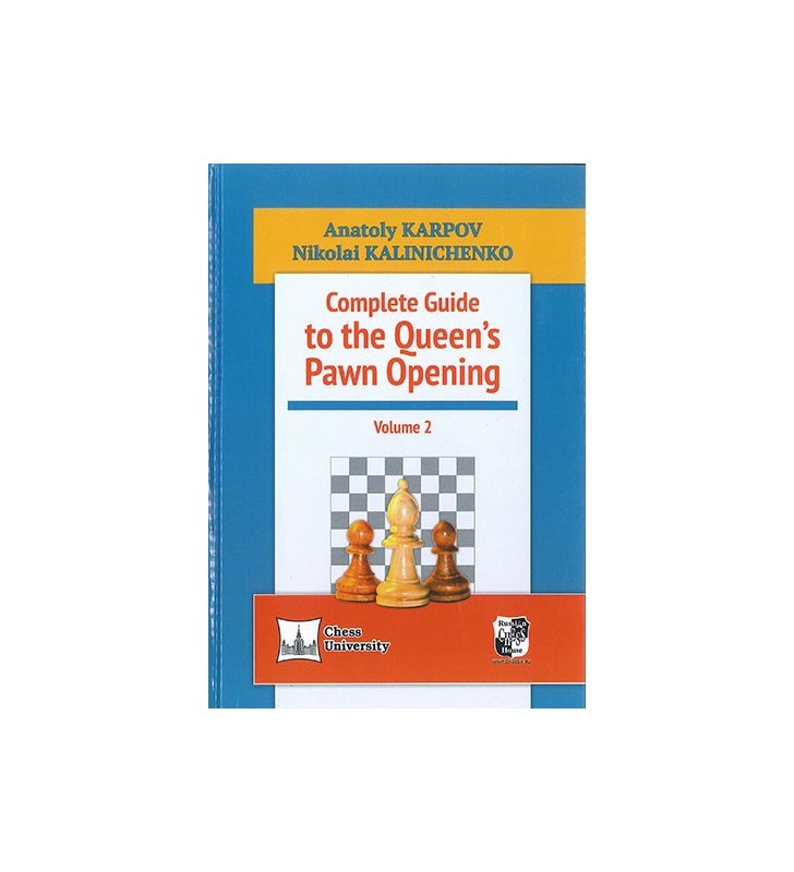 Karpov - Complete Guide to the Queen's Pawn Opening 2