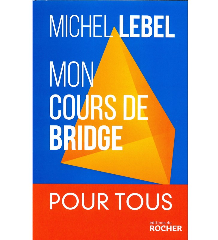 Lebel - Mon Cours de Bridge