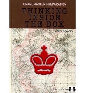 AAGAARD - Grandmaster Preparation: Thinking inside the box (hard cover)