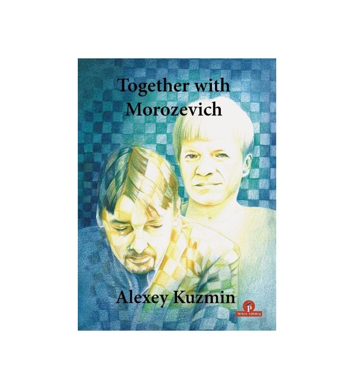 Kuzmin - Together with Morozevich