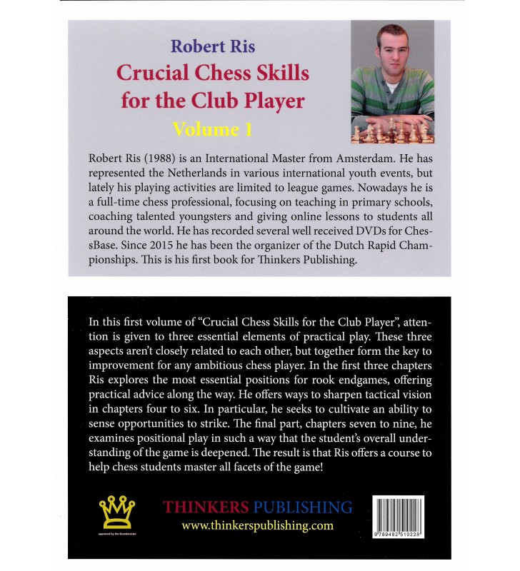 Ris - Crucial Chess Skills for the Club Player Volume 1