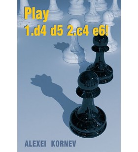 KORNEV - 1. d4 d5 2. ç4 e6!
