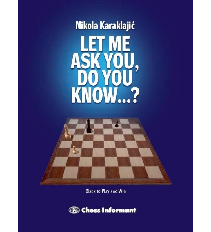 Karaklajic - Let Me Ask You, Do You Know...?