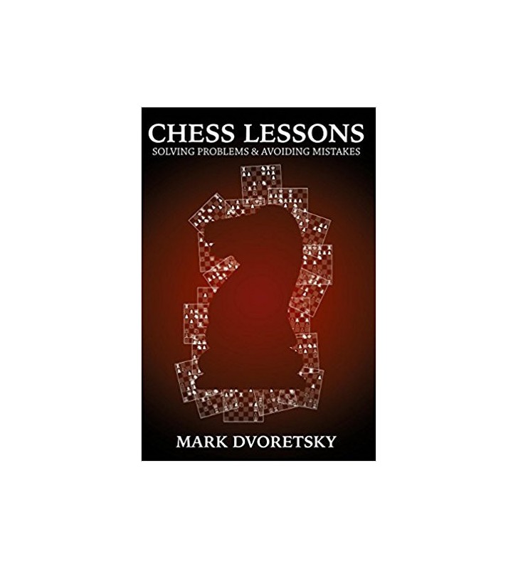 Dvoretsky - Solving Problems and Avoiding Mistakes
