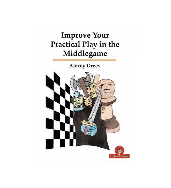 Dreev - Improve your pratical play in the Middelgame