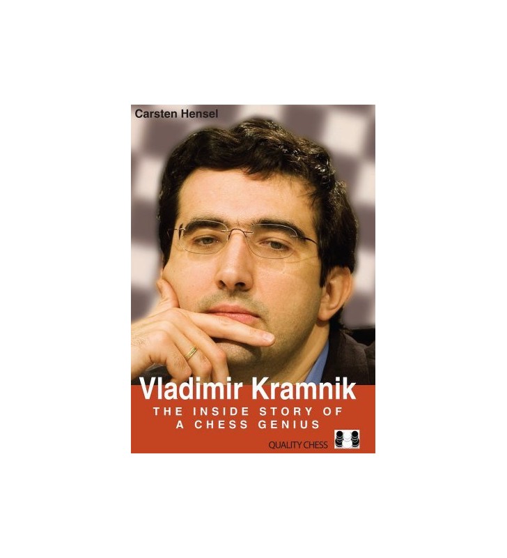 Hensel - Vladimir Kramnik The inside story of a chess genius
