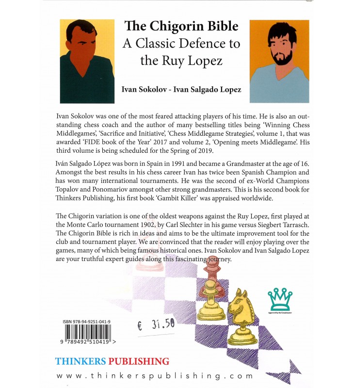 Sokolov & Lopez - The Chigorin Bible, A Classic Defence to the Ruy Lopez
