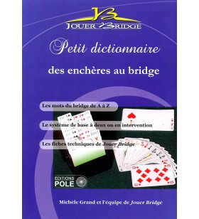 Grand - Petit Dictionnaire des enchères au Bridge