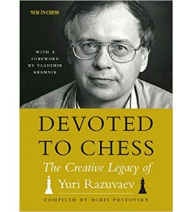 Razuvayev- Devoted to Chess