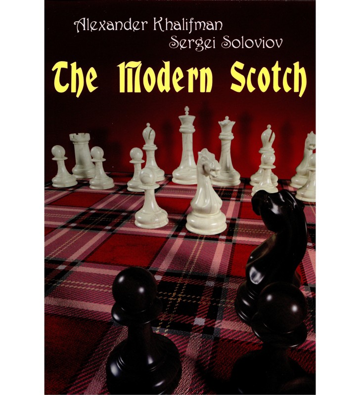 KHALIFMAN, SOLOVIOV, The Modern Scotch