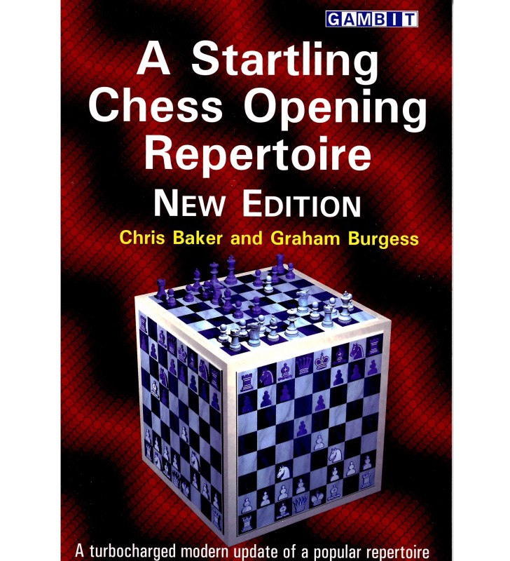 Burgess - A startling chess opening repertoire New Edition