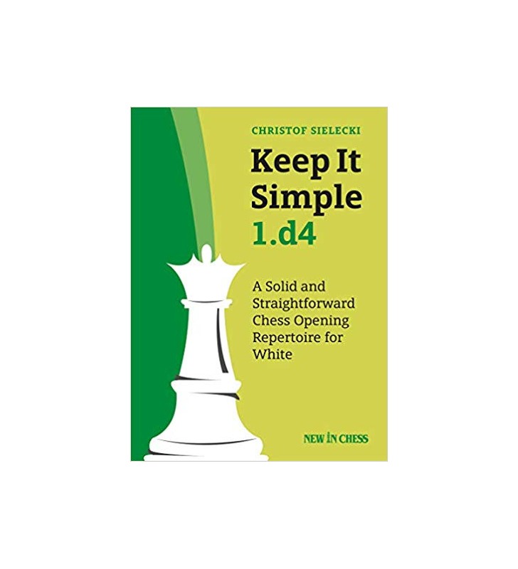 Sielecki - Keep It Simple 1.d4