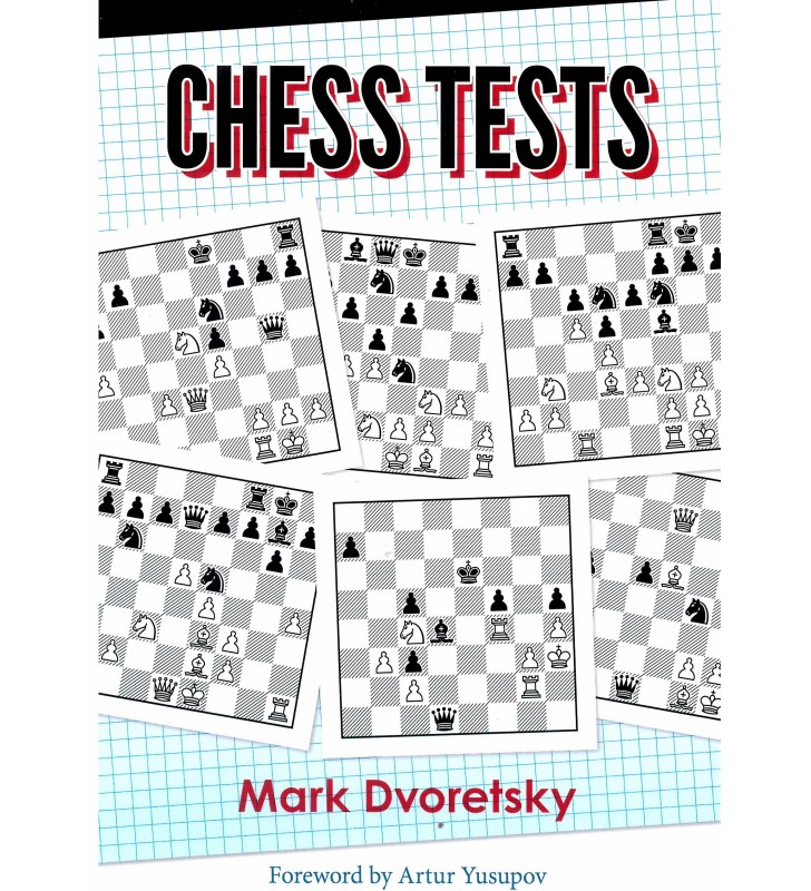 Chess Tests - Mark Dvoretsky