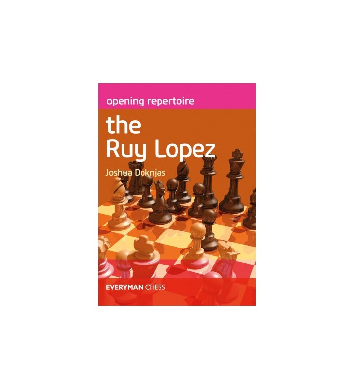 Doknjas - The Ruy Lopez