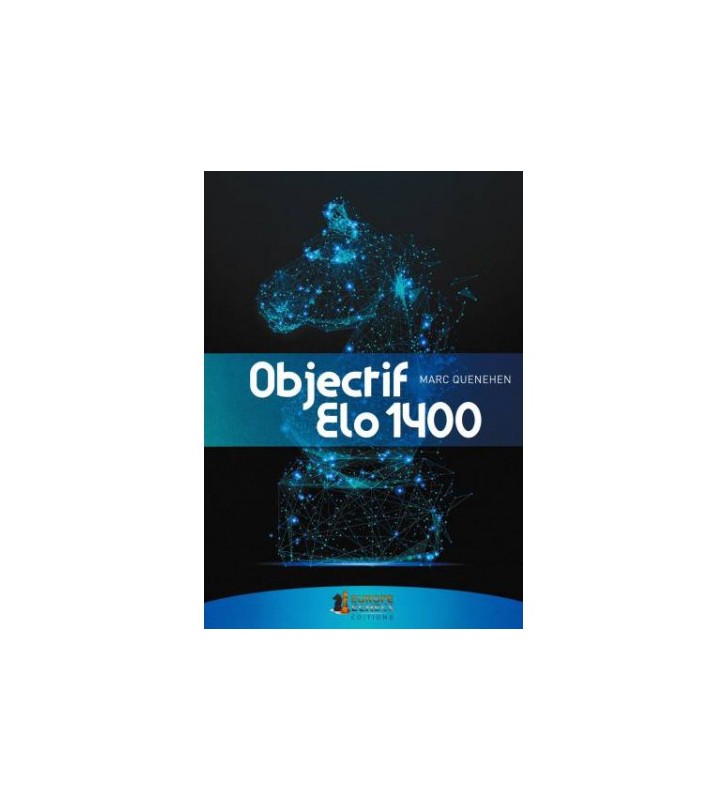 Quenehen  -Objectif Elo 1400