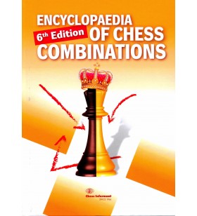 Encyclopaedia of Chess Combinations 6ème édition