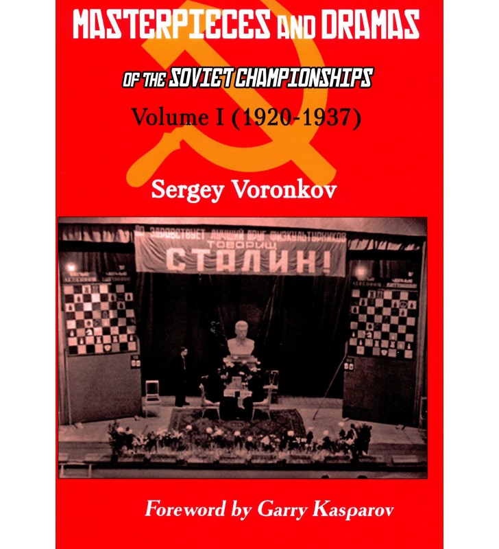 Voronkov - Masterpieces and Dramas of the Soviet  Championships vol 1