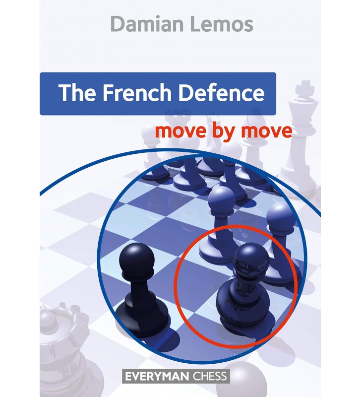 Lemos - The French Defence Move by Move