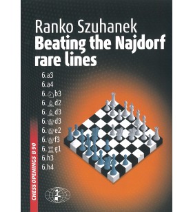 Szuhanek - Beating the Najdorf rare lines
