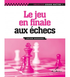 Aagard - Le jeu en finale aux échecs