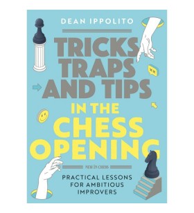 Ippolito -  Tricks traps and tips in the chess opening
