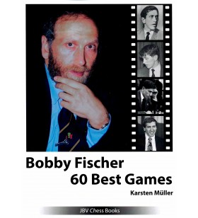 Müller - Bobby Fischer 60...