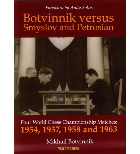 Botvinnik - Botvinnik versus Smyslov and Petrosian