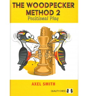 Smith - the Woodpecker Method 2 Positional Play