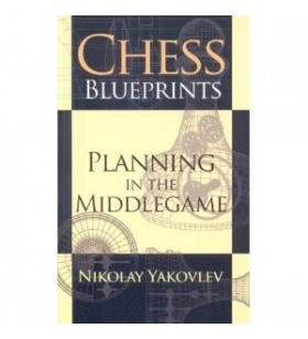 Yakolev - Chess Bueprints