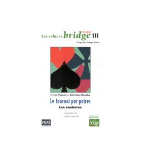 Les cahiers bridge III, Le...