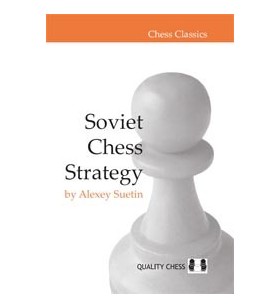 SUETIN - Soviet Chess Strategy