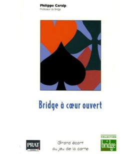 Bridge à  coeur ouvert