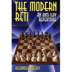 delchev the modern reti, an anti slav repertoire