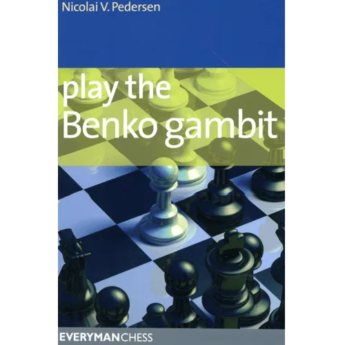 pedersen play the benko gambit