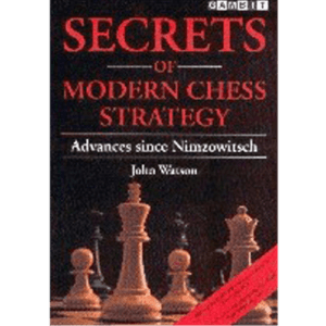 watson secrets of modern chess strategy