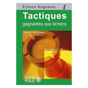 seirawan tactiques gagnantes aux échecs