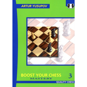 yusupov boost your chess vol. 3