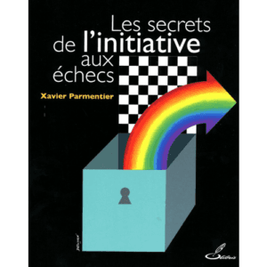 parmentier les secrets de l&#039;initiative aux échecs