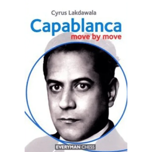 lakdawala capablanca move by move