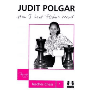 judit polgar how i beat fischer&#039;s record