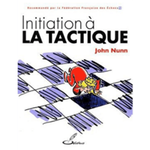 nunn initiation à la tactique