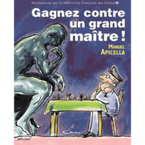 apicella gagnez contre un grand maître!