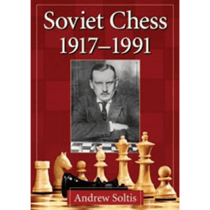 soltis soviet chess 1917 1991