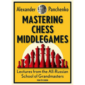 panchenko mastering chess middlegame