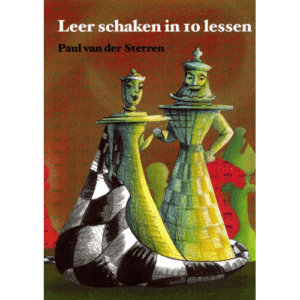 van der sterren leer schaken in 10 lessen