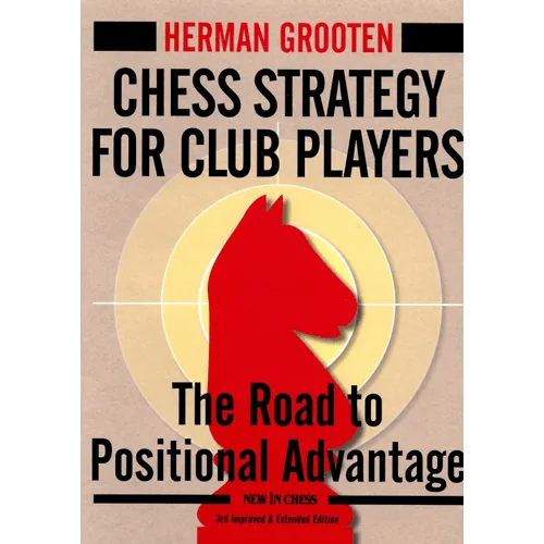 grooten chess strategy for club players