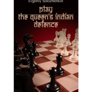 solozhenkin play the queen's indian defence